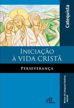 Cover Iniciação à vida cristã - Perseverança (eBook, ePUB)