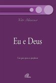 Eu e Deus (eBook, ePUB)