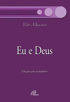 Eu e Deus (eBook, ePUB) - Mancuso, Vito
