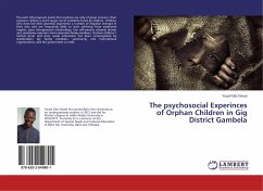 The psychosocial Experinces of Orphan Children in Gig District Gambela