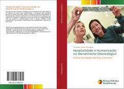 Hospitalidade e Humanização no Atendimento Odontológico - Leonel Rodrigues, Fernando