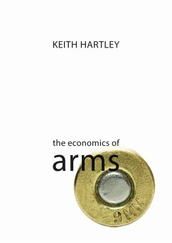 The Economics of Arms (eBook, ePUB) - Hartley, Keith