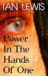 Power in the Hands of One (eBook, ePUB) - Bild 1
