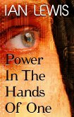 Power in the Hands of One (eBook, ePUB)