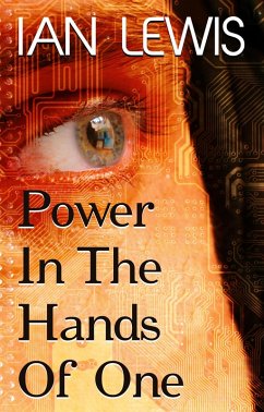 Power in the Hands of One (eBook, ePUB) - Lewis, Ian