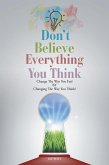 Don't Believe Everything You Think (eBook, ePUB)