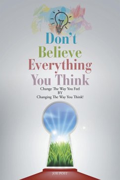 Don't Believe Everything You Think (eBook, ePUB) - Post, Joe