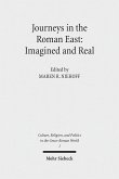 Journeys in the Roman East: Imagined and Real (eBook, PDF)
