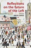 Reflections on the Future of the Left (eBook, ePUB)