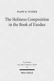The Holiness Composition in the Book of Exodus (eBook, PDF)