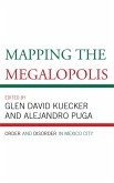 Mapping the Megalopolis (eBook, ePUB)