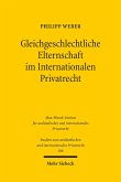 Gleichgeschlechtliche Elternschaft im Internationalen Privatrecht (eBook, PDF)