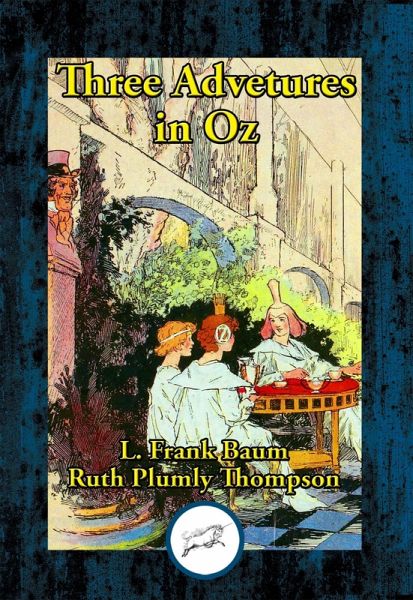 Three Adventures in OZ (eBook, ePUB) Three Adventures in OZ (eBook, ePUB)