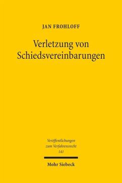 Verletzung von Schiedsvereinbarungen (eBook, PDF) - Frohloff, Jan