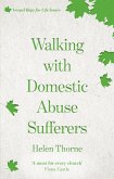 Walking with Domestic Abuse Sufferers (eBook, ePUB)