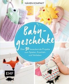 Babygeschenke - Pardun, Christin;Wilbat, Lissi;Jahnke, Yvonne