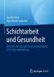 Schichtarbeit und Gesundheit - Bild 1