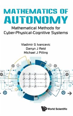 MATHEMATICS OF AUTONOMY - Vladimir G Ivancevic, Darryn J Reid & Mi