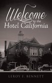 Welcome to the Hotel California Welcome to the Hotel California
