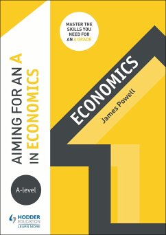 Aiming for an A in A-level Economics - Powell, James