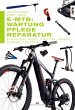 E-MTB: Wartung, Pflege & Reparatur - Bild 1