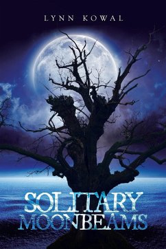Solitary Moonbeams - Kowal, Lynn
