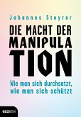 Die Macht der Manipulation (eBook, ePUB)