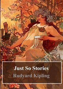 Just So Stories (eBook, PDF) - Kipling, Rudard