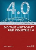 Digitale Wirtschaft und Industrie 4.0 Digitale Wirtschaft und Industrie 4.0