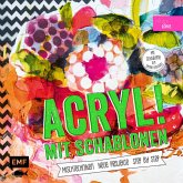 Acryl! mit Schablonen Acryl! mit Schablonen