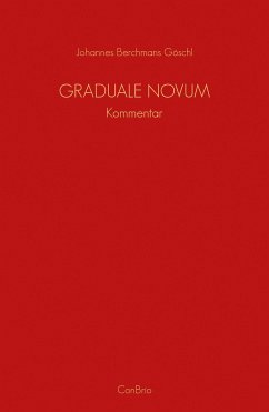 Graduale Novum  Editio magis critica iuxta SC 117 - Berchmans Göschl, Johannes