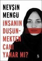 Insanin Düsünmekten Cani Yanar mi - Mengü, Nevsin