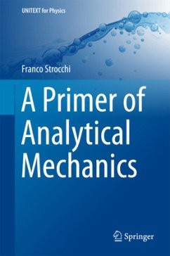 A Primer of Analytical Mechanics - Strocchi, Franco