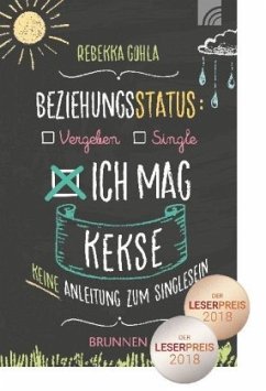 Beziehungsstatus: Ich mag Kekse - Gohla, Rebekka