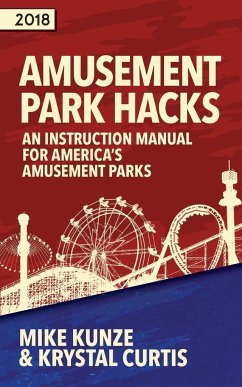 Amusement Park Hacks - Mike, Kunze; Krystal, Curtis