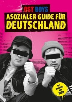 Asozialer Guide für Deutschland - Ost Boys