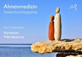 Ahnenmedizin und Seelenhomöopathie