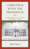 Christmas With the Presidents (eBook, ePUB)