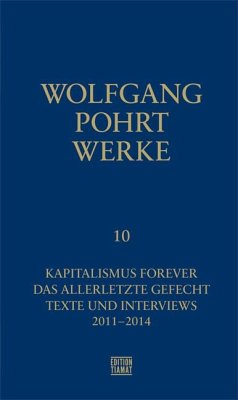 Werke Band 10 - Pohrt, Wolfgang;Pohrt, Wolfgang