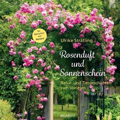 Rosenduft und Sonnenschein - Strätling, Ulrike