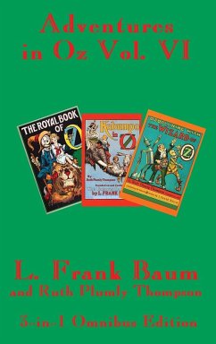 Adventures in Oz Vol. VI - Baum, L. Frank; Thompson, Ruth Plumly