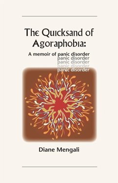 The Quicksand of Agoraphobia - Mengali, Diane The Quicksand of Agoraphobia - Mengali, Diane