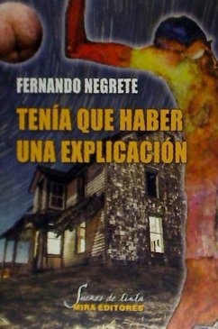 Tenía que haber una explicación - Negrete, Fernando