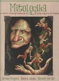 Mitologika : una visión contemporánea de los seres mágicos de Euskadi