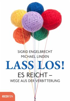 Lass los! (eBook, ePUB) - Engelbrecht, Sigrid; Linden, Michael