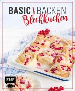Basic Backen - Blechkuchen - Friedrichs, Emma;Bumann, Tina;Plavic, Sara