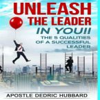 Unleash The Leader In You (eBook, ePUB)