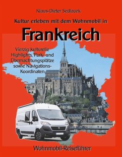 Kultur erleben mit dem Wohnmobil in Frankreich (eBook, ePUB)