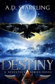 Destiny (A Seventeen Series Novel Book 6) (eBook, ePUB)