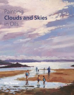 Painting Clouds and Skies in Oils (eBook, ePUB) - Teeuw, Mo